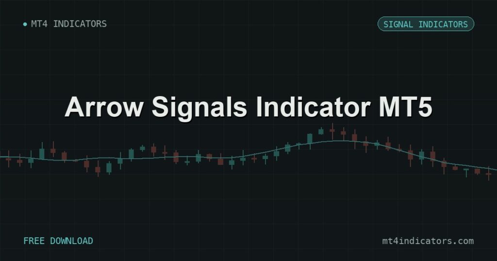 Arrow Signals Indicator MT5 – free download featured image | MT4 Indicators