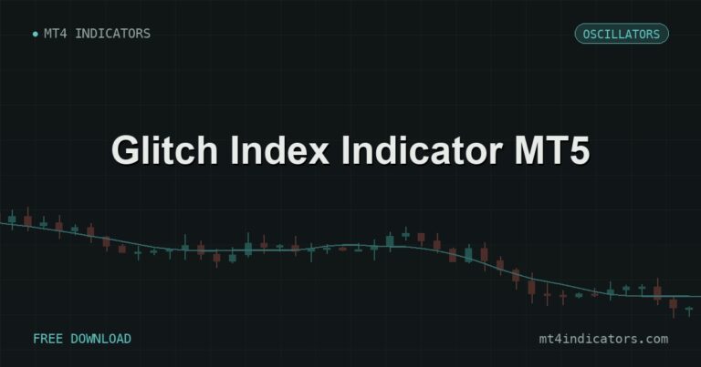 Glitch Index Indicator MT5 – free download featured image | MT4 Indicators